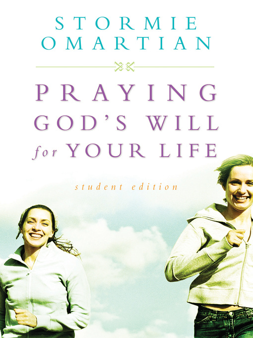 Title details for Praying God's Will For Your Life by Stormie Omartian - Available